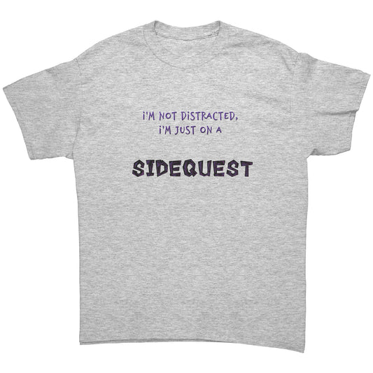 Not Distracted T-Shirt (Original Design From IvyDragonDesigns)